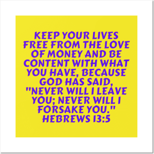 Bible Verse Hebrews 13:5 Posters and Art